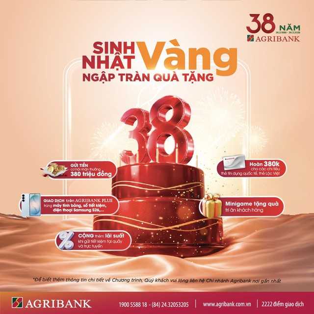 Agribank tri ân khách hàng với loạt chương trình ưu đãi đặc biệt nhân dịp sinh nhật 38 năm